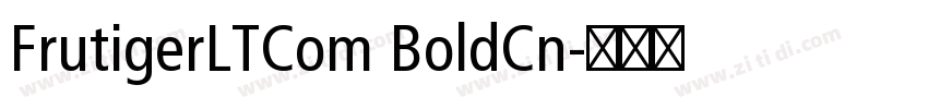 FrutigerLTCom BoldCn字体转换